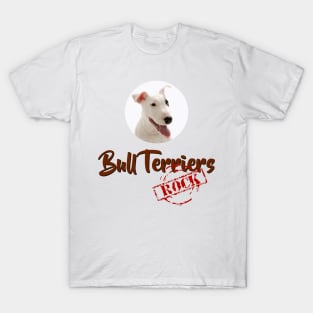 Bull Terriers Rock! T-Shirt